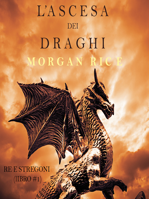 Title details for L'ascesa dei Draghi by Morgan Rice - Available